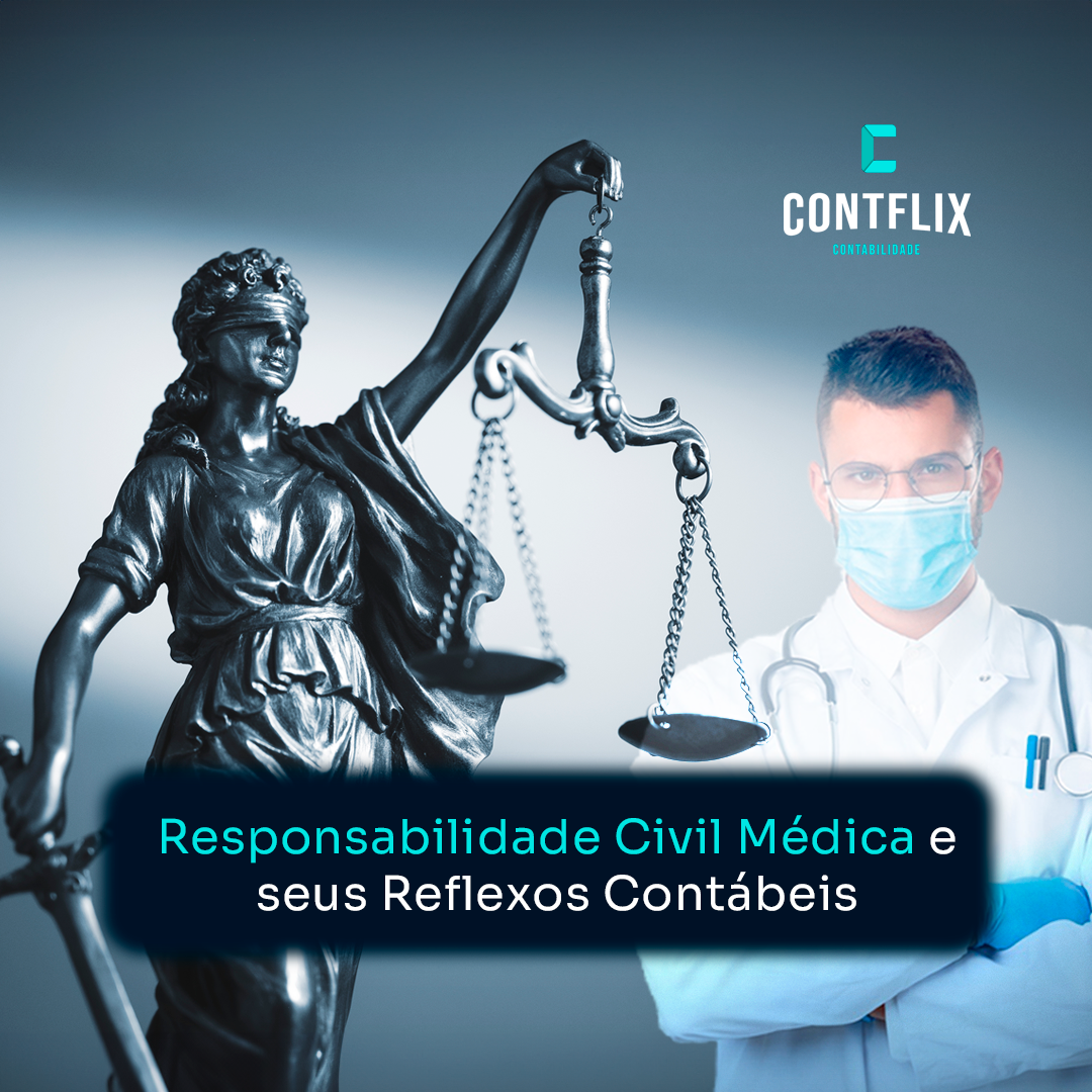 Reflexos Contábeis da Responsabilidade Civil Médica